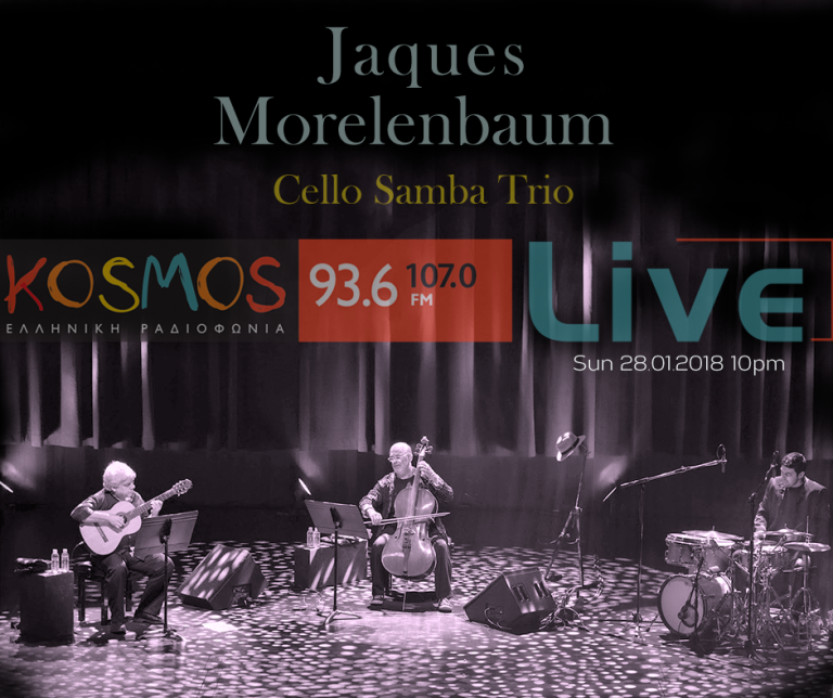 Listen to Jaques Morelenbaum Cello Samba Trio @ Kosmos Live 28.01.18