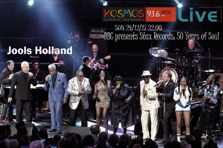 Παραμονή Χριστουγέννων: BBC presents Stax Records, 50 Years of Soul w/ Jools Holland @ Kosmos Live