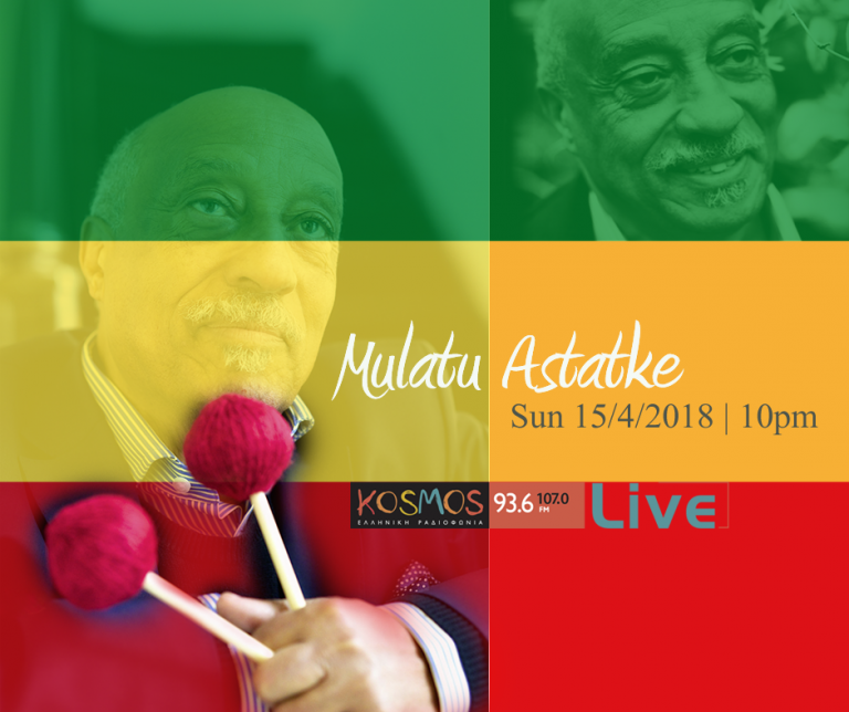 Listen to Mulatu Astatke @ Kosmos Live 15.04.18