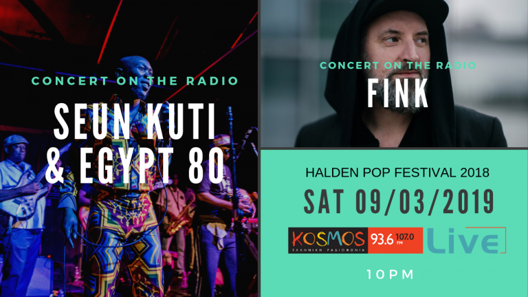 Ακούστε τους Fink/Seun Kuti & Egypt 80 (Μεταδόθηκε 09/03/2019 στις 10μμ)