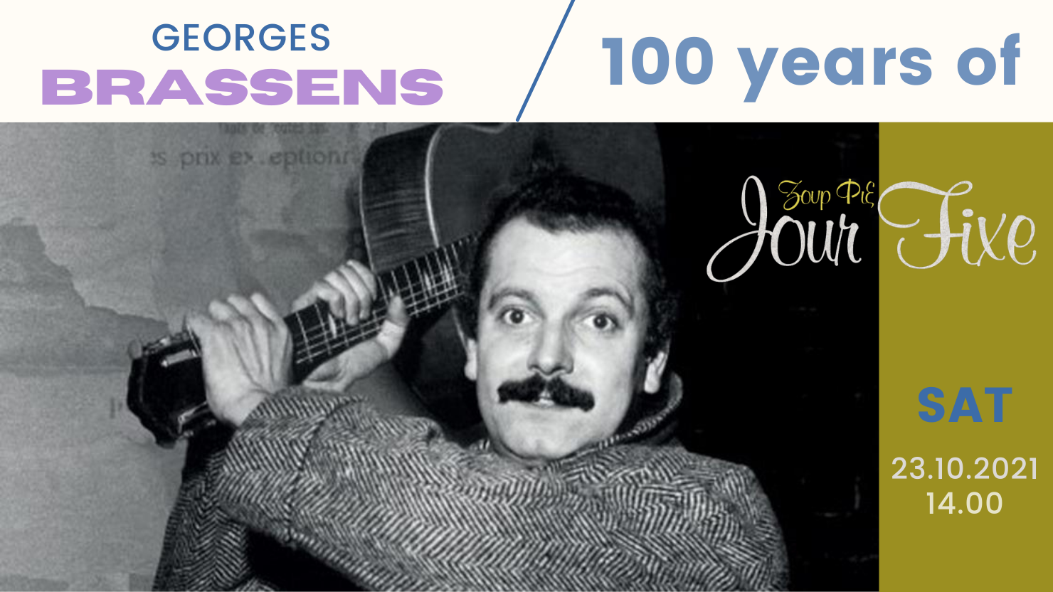 Αφιέρωμα του “Ζουρ Φιξ” στον Georges Brassens | 23.10.21, 14:00-16:00